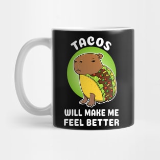 Tacos will make me feel better Cartoon Capybara Taco Mug